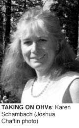 TAKING ON OHVs: Karen Schambach