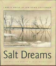 Salt Dreams, text by William deBuys and photographs by
Joan Myers, University of New Mexico Press, Albuquerque, 1999.
Hardcover: $35. 307 pages.