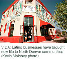 Vida: Latino business has brought new life to North
Denver